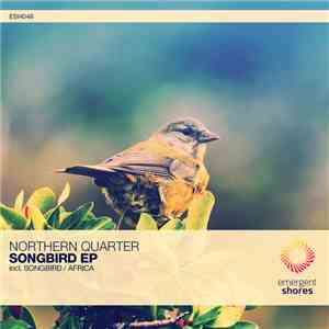 Northern Quarter - Songbird EP