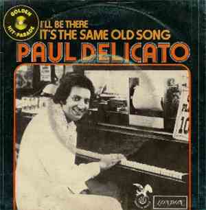 Paul Delicato - I'll Be There