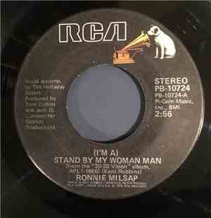 Ronnie Milsap - (I'm A) Stand By My Woman Man / Lovers, Friends And Strange ...