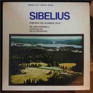 Sibelius - Sir John Barbirolli Conducting The Hallé Orchestra - Symphony No ...