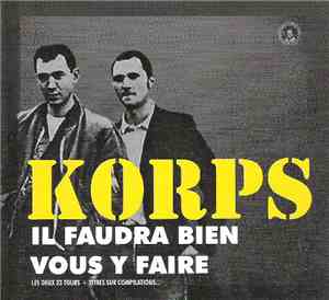 Skinkorps - Il Faudra Bien Vous Y Faire
