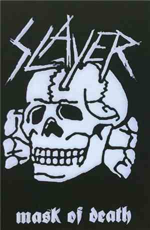 Slayer - Mask Of Death