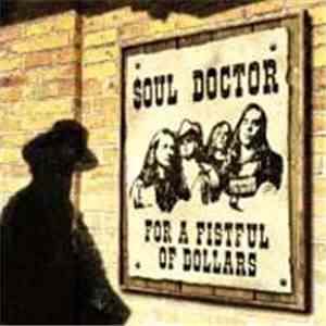 Soul Doctor - For A Fistful Of Dollars