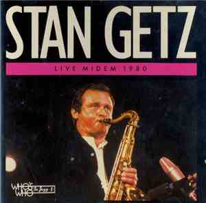 Stan Getz - Live Midem 1980