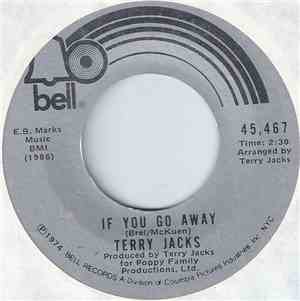 Terry Jacks - If You Go Away / Me And You