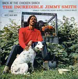 The Incredible Jimmy Smith - Back At The Chicken Shack