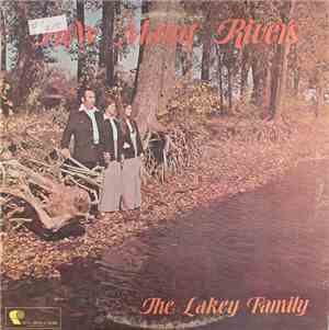 The Lakey Family - How Many Rivers