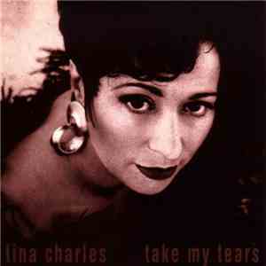 Tina Charles - Take My Tears