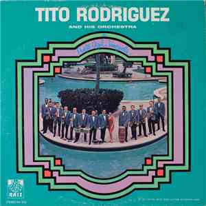 Tito Rodriguez And His Orchestra - In Puerto Azul, Venezuela