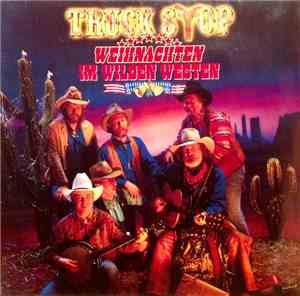 Truck Stop  - Weihnachten Im Wilden Westen