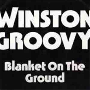 Winston Groovy - Blanket On The Ground