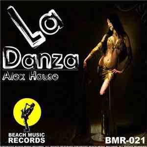 Alex House - La Danza