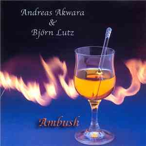 Andreas Akwara & Björn Lutz - Ambush