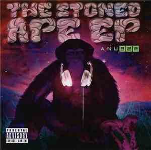 Anu322 - The Stoned Ape EP