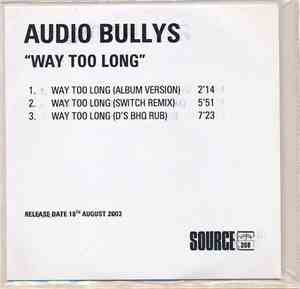 Audio Bullys - Way Too Long