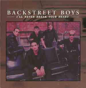 Backstreet Boys - I'll Never Break Your Heart