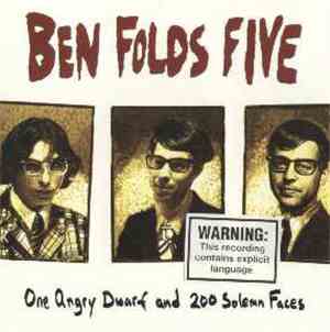 Ben Folds Five - One Angry Dwarf And 200 Solemn Faces