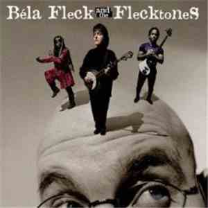 Béla Fleck And The Flecktones - Left Of Cool