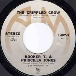 Booker T. & Priscilla Jones - The Crippled Crow / Wild Fox