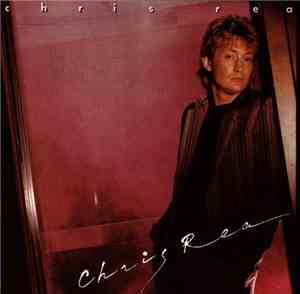 Chris Rea - Chris Rea