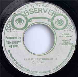 D. Brown - I Am The Conqueror / Conqueror 11