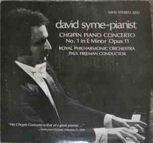 David Syme, The Royal Philharmonic Orchestra, Paul Freeman  - Chopin: Piano ...