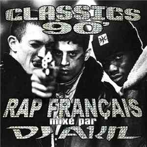DJ Akil - Classics 90' Rap Français Volume 1