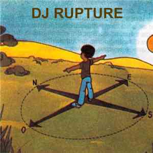 DJ /rupture - Porque Soy Sonidero Y Voy A Muchos Lugares