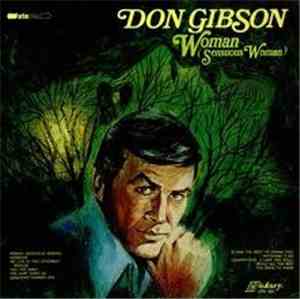 Don Gibson - Woman (Sensuous Woman)