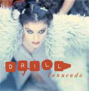 Drill - Innuendo
