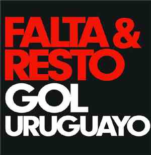 Falta Y Resto - Gol Uruguayo