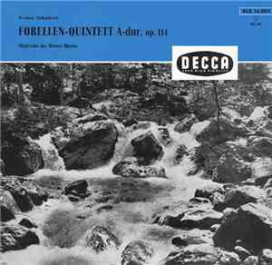 Franz Schubert, Mitglieder Des Wiener Oktetts - Forellen-Quintett A-dur, Op ...