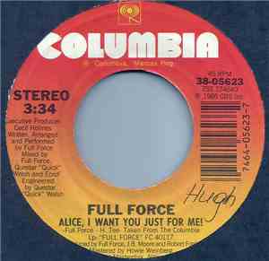 Full Force - Alice, I Want You Just For Me