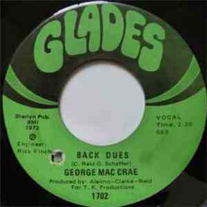 George Mac Crae - Back Dues / Love Who You Can