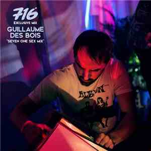 Guillaume Des Bois - Seven One Sex