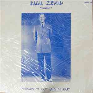 Hal Kemp And His Orchestra - Volume 7, February 10, 1937 - July 14, 1937
