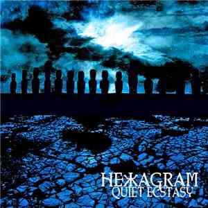 Hexagram - Quiet Ecstasy