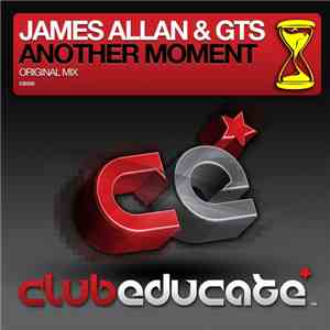 James Allan & GTS  - Another Moment