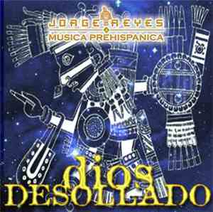 Jorge Reyes - El Dios Desollado