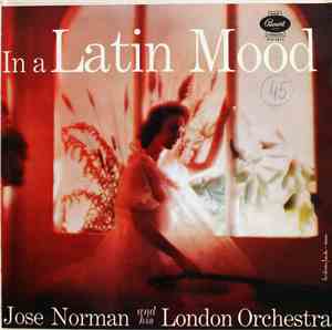 Jose Norman And His London Orchestra - In A Latin Mood