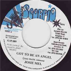Josie Mel - Got To Be An Angel