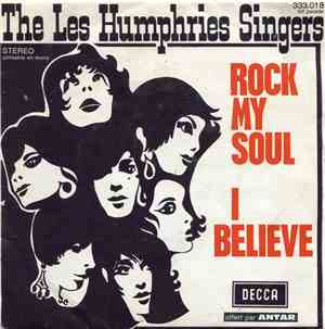 Les Humphries Singers, The - Rock My Soul / I Believe