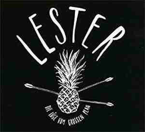 Lester - Die Lüge vom Großen Plan