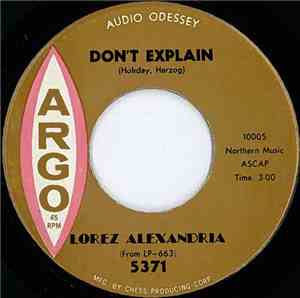 Lorez Alexandria - Don't Explain / I Almost Lost My Mind