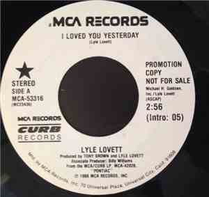 Lyle Lovett - I Loved You Yesterday