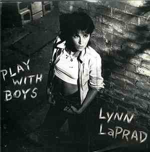 Lynn LaPrad - Play With Boys
