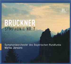 Mariss Jansons, Symphonie-Orchester Des Bayerischen Rundfunks, Anton Bruckn ...
