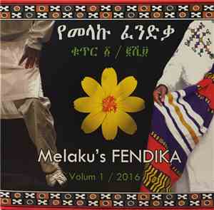 Melaku's Fendika - Volum 1 / 2016