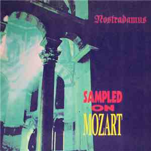 Nostradamus - Sampled On Mozart
