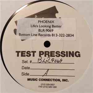 Phoenix  - Life's Looking Better